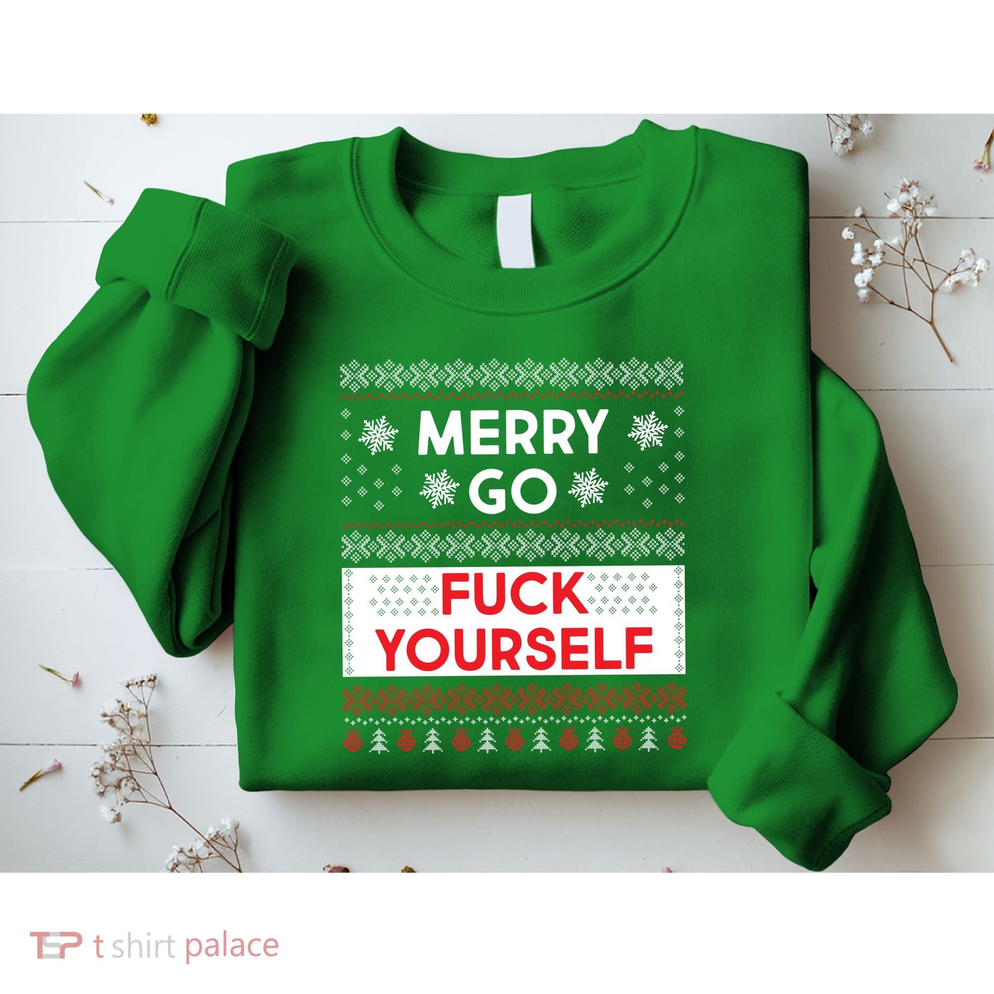 Merry Go F*ck Yourself Ugly Christmas Sweater Sweatshirt