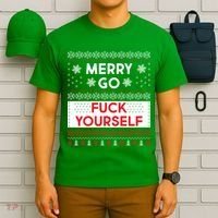 Merry Go F*ck Yourself Ugly Christmas Sweater T-Shirt thumb 6
