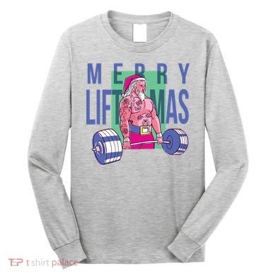 Merry Liftmas Tattoo Santa Long Sleeve Shirt