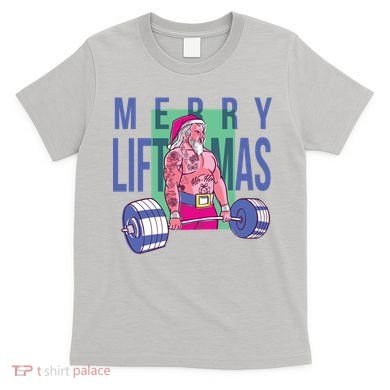 Merry Liftmas Tattoo Santa T-Shirt
