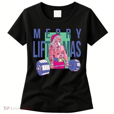 Merry Liftmas Tattoo Santa Women's T-Shirt