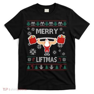 Merry Liftmas Ugly Christmas T-Shirt