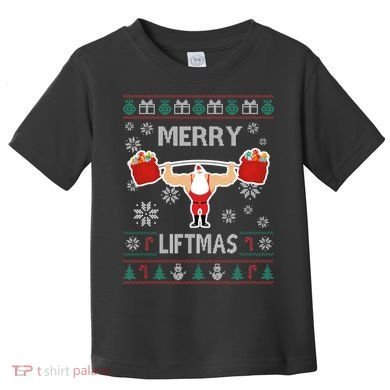Merry Liftmas Ugly Christmas Toddler T-Shirt