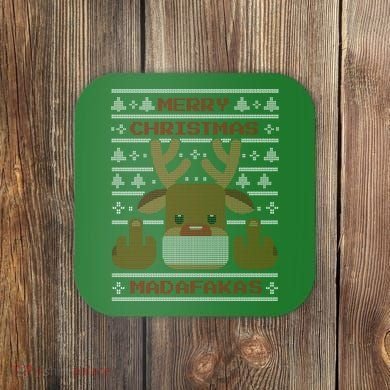 Merry Madafakas Funny Ugly Christmas Coaster
