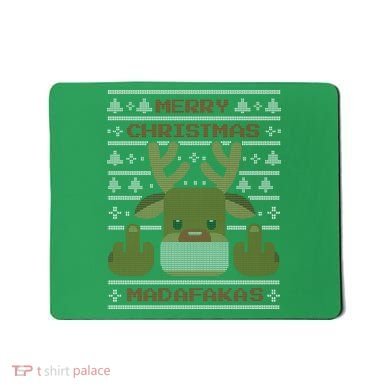Merry Madafakas Funny Ugly Christmas Mousepad