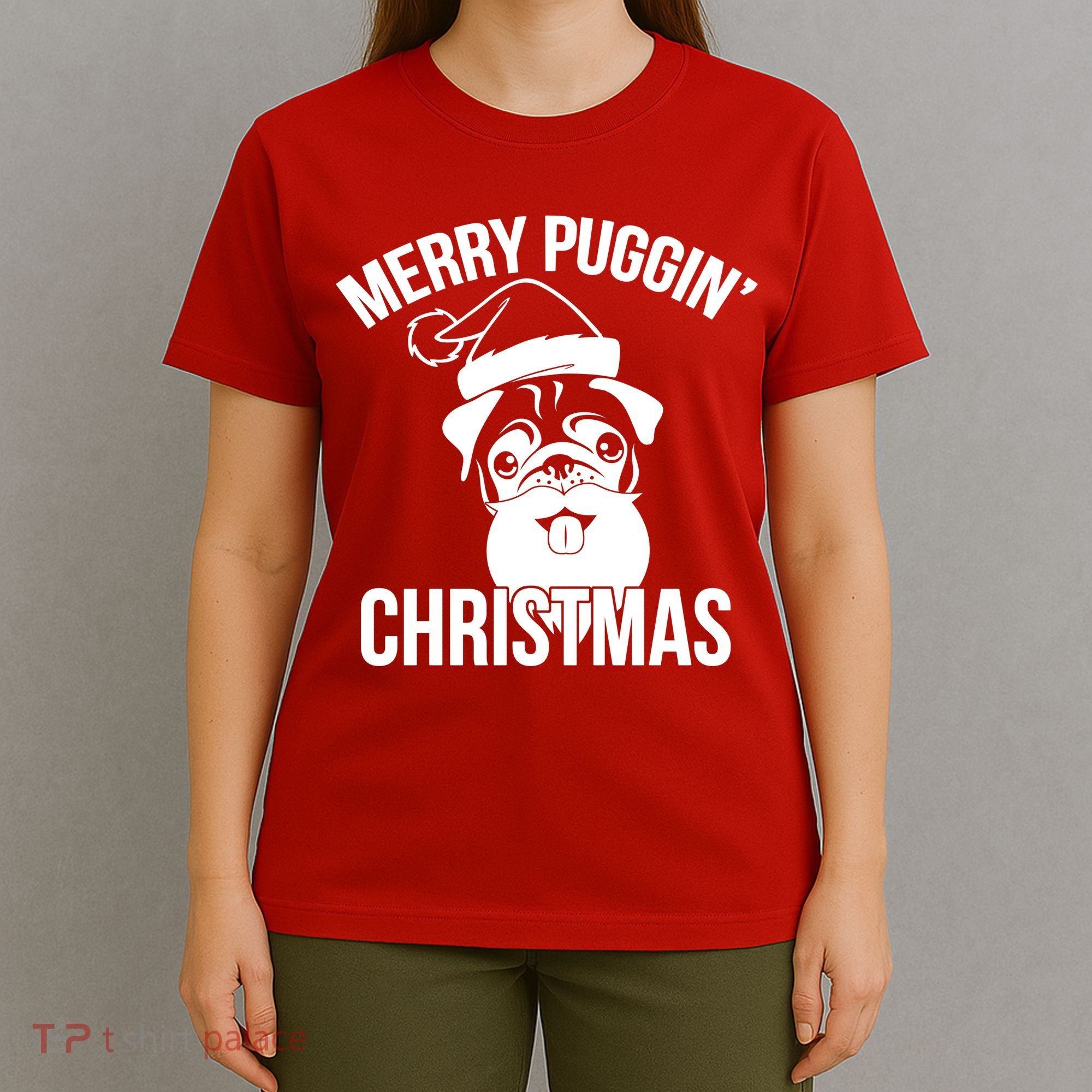 Merry Puggin Christmas Pug T-Shirt