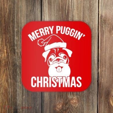 Merry Puggin Christmas Pug Coaster