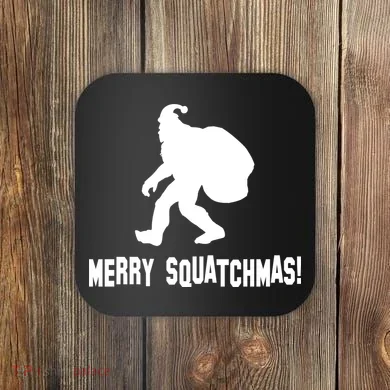 Merry Squatchmas Christmas Coaster