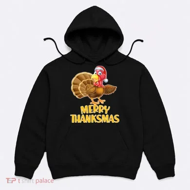 Merry Thanksmas Turkey Hoodie