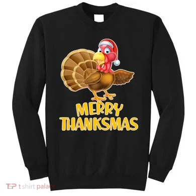 Merry Thanksmas Turkey Sweatshirt