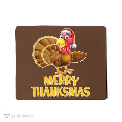 Merry Thanksmas Turkey Mousepad