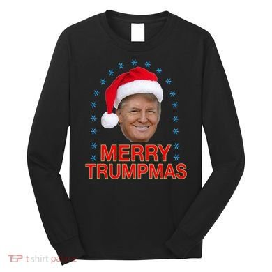Merry Trumpmas Trump Christmas Long Sleeve Shirt