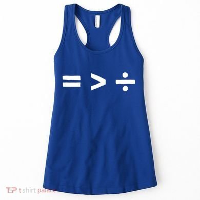 Math Equality Sign Greater Than Division Sign Equal Rights Gift Women's Tank Top