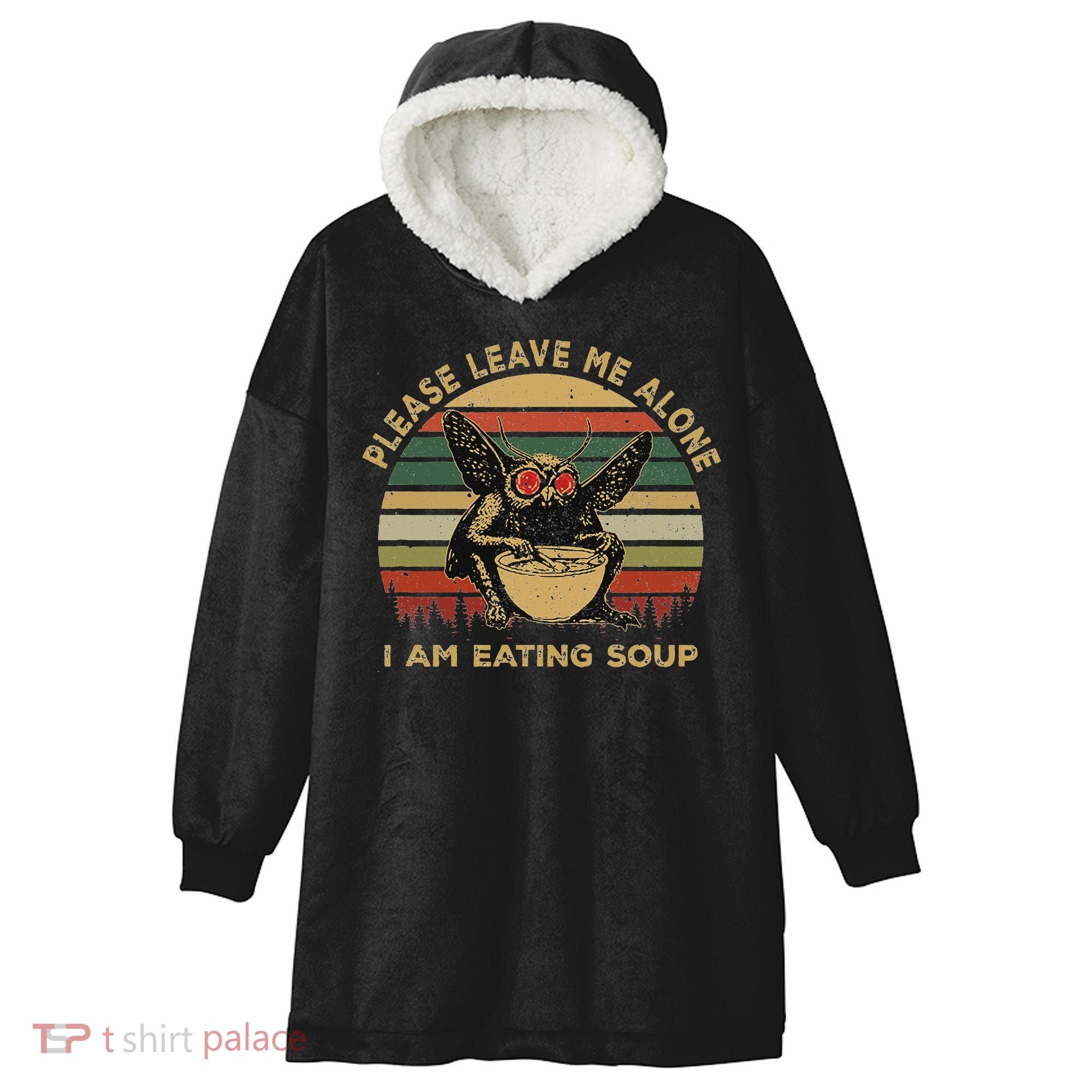 Mothman Eating Soup Please Leave Me Alone I Am Eating Soup Hooded Wearable Blanket