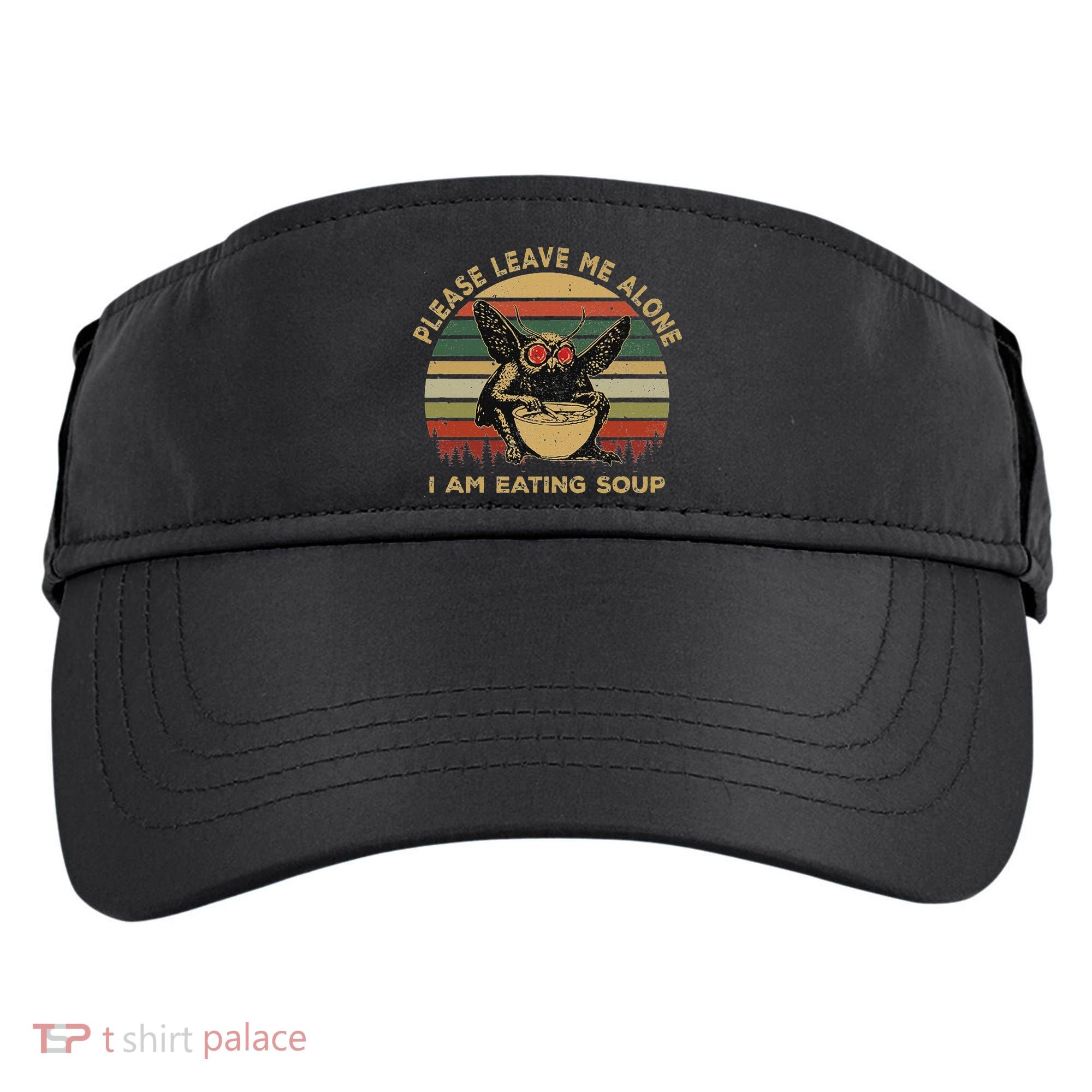 Mothman Eating Soup Please Leave Me Alone I Am Eating Soup Adult Drive Performance Visor