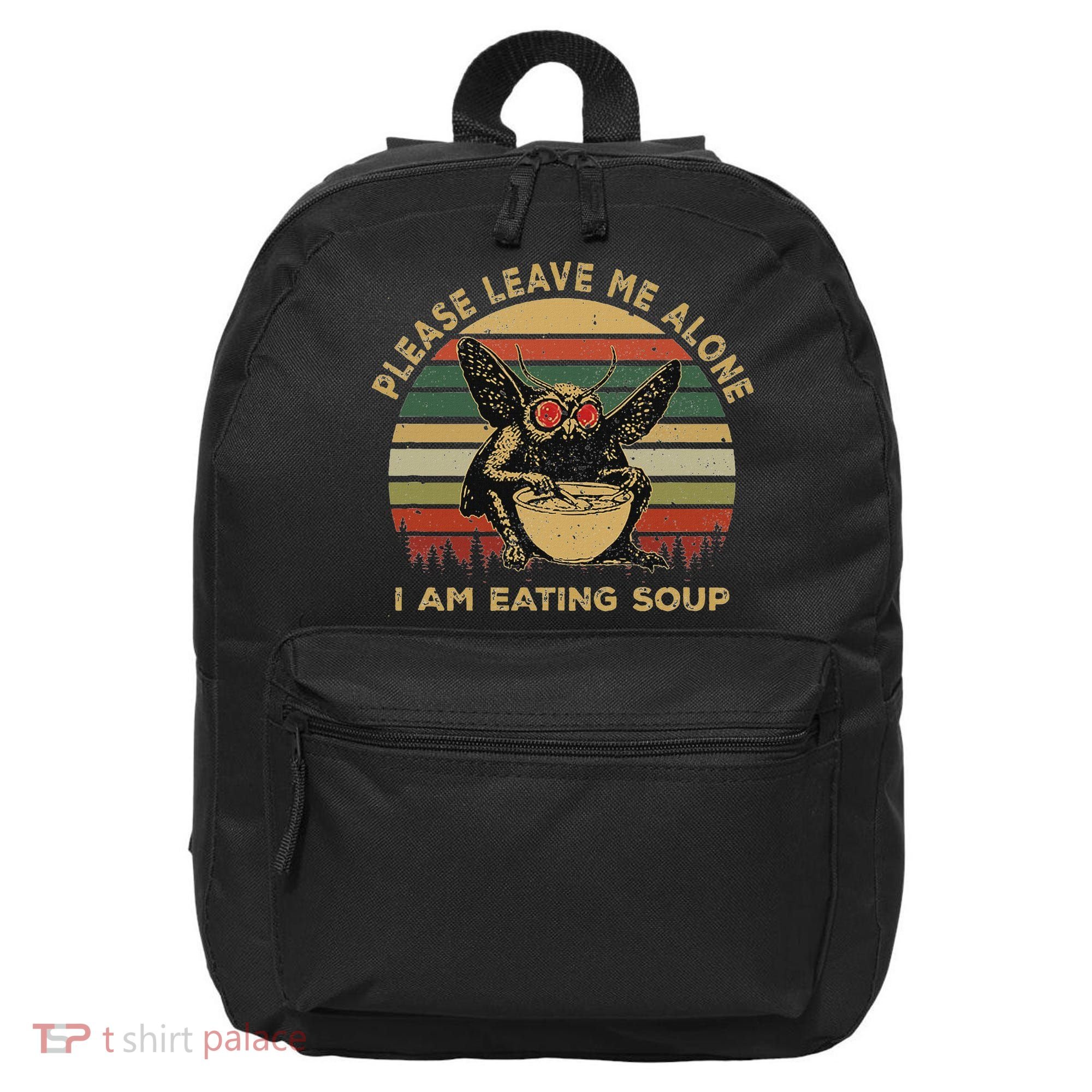 Mothman Eating Soup Please Leave Me Alone I Am Eating Soup 16 in Basic Backpack