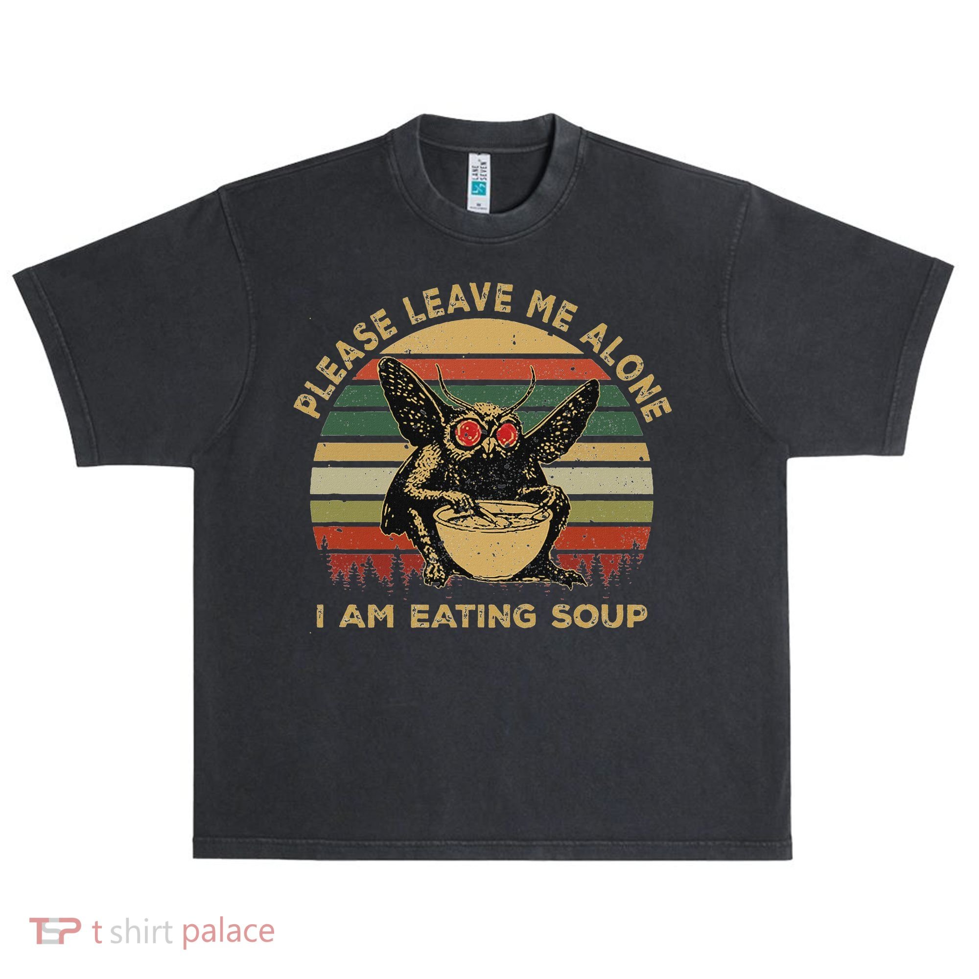Mothman Eating Soup Please Leave Me Alone I Am Eating Soup Urban Oversized Heavyweight T-Shirt
