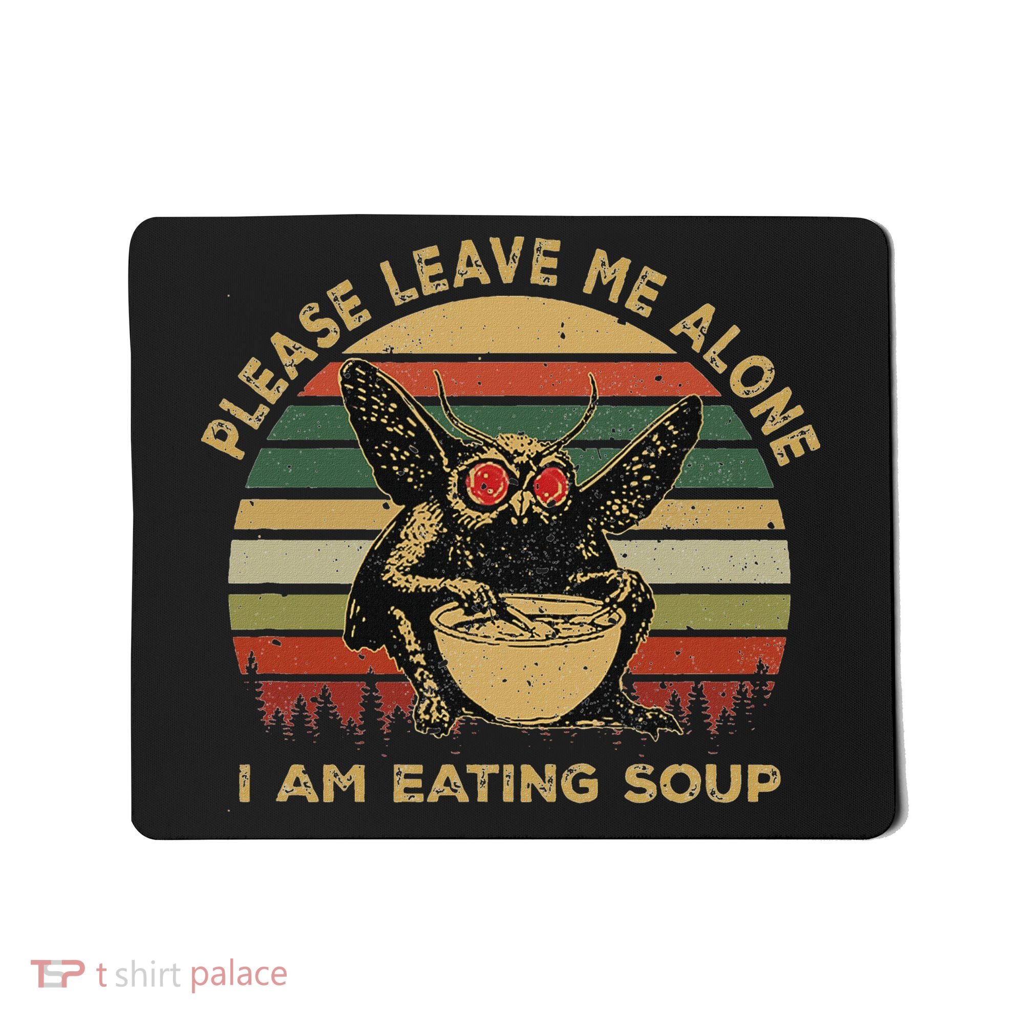 Mothman Eating Soup Please Leave Me Alone I Am Eating Soup Mousepad