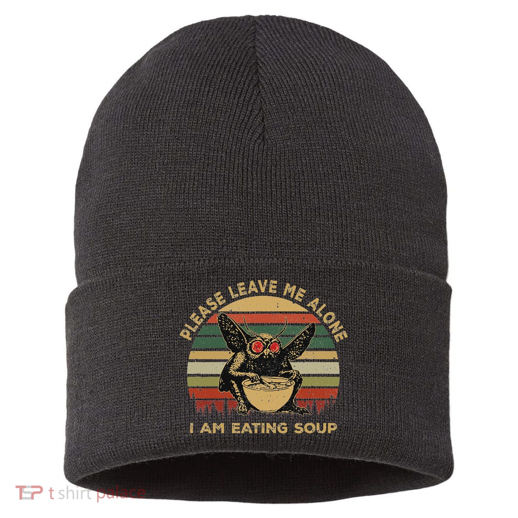 Mothman Eating Soup Please Leave Me Alone I Am Eating Soup Sustainable Knit Beanie
