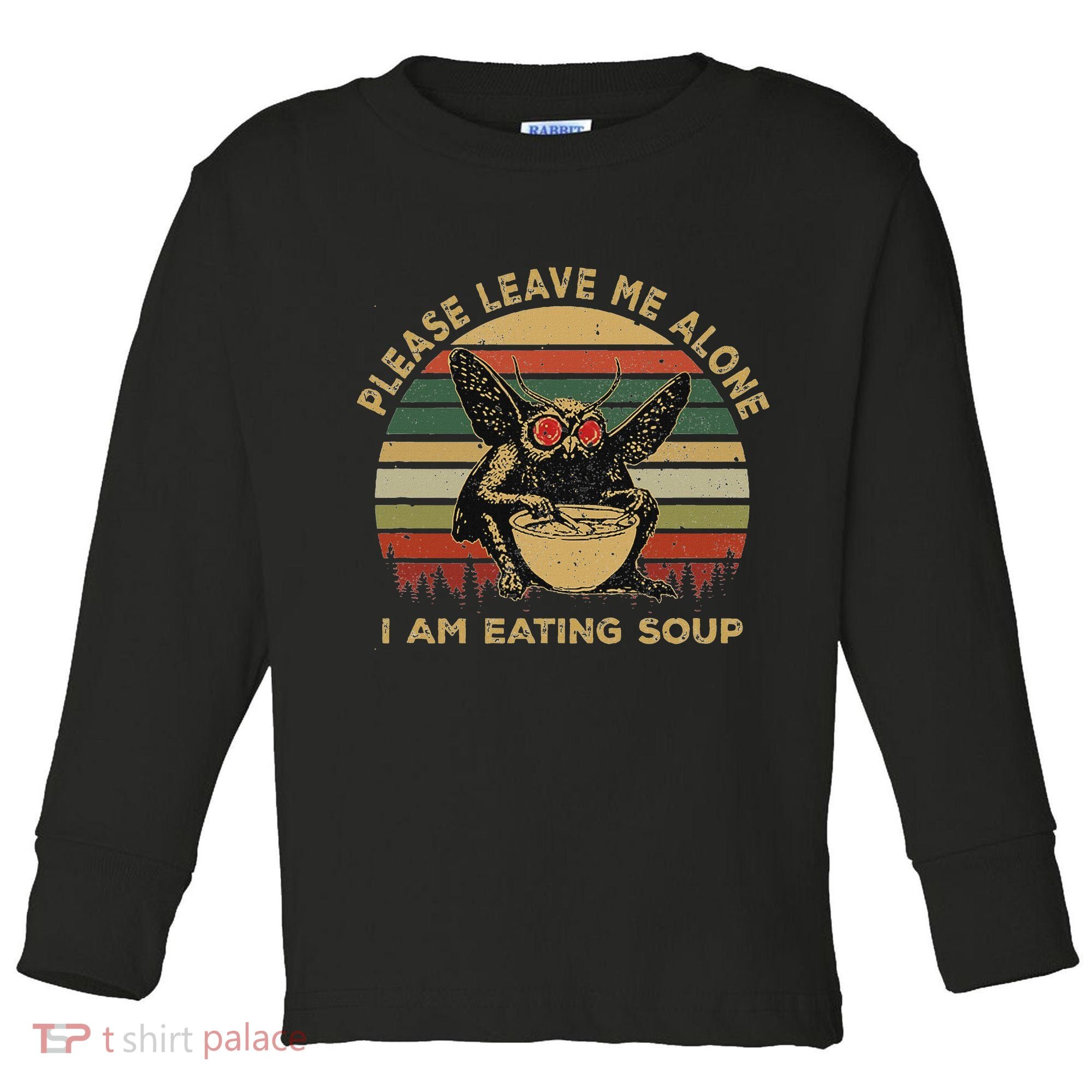 Mothman Eating Soup Please Leave Me Alone I Am Eating Soup Toddler Long Sleeve Shirt