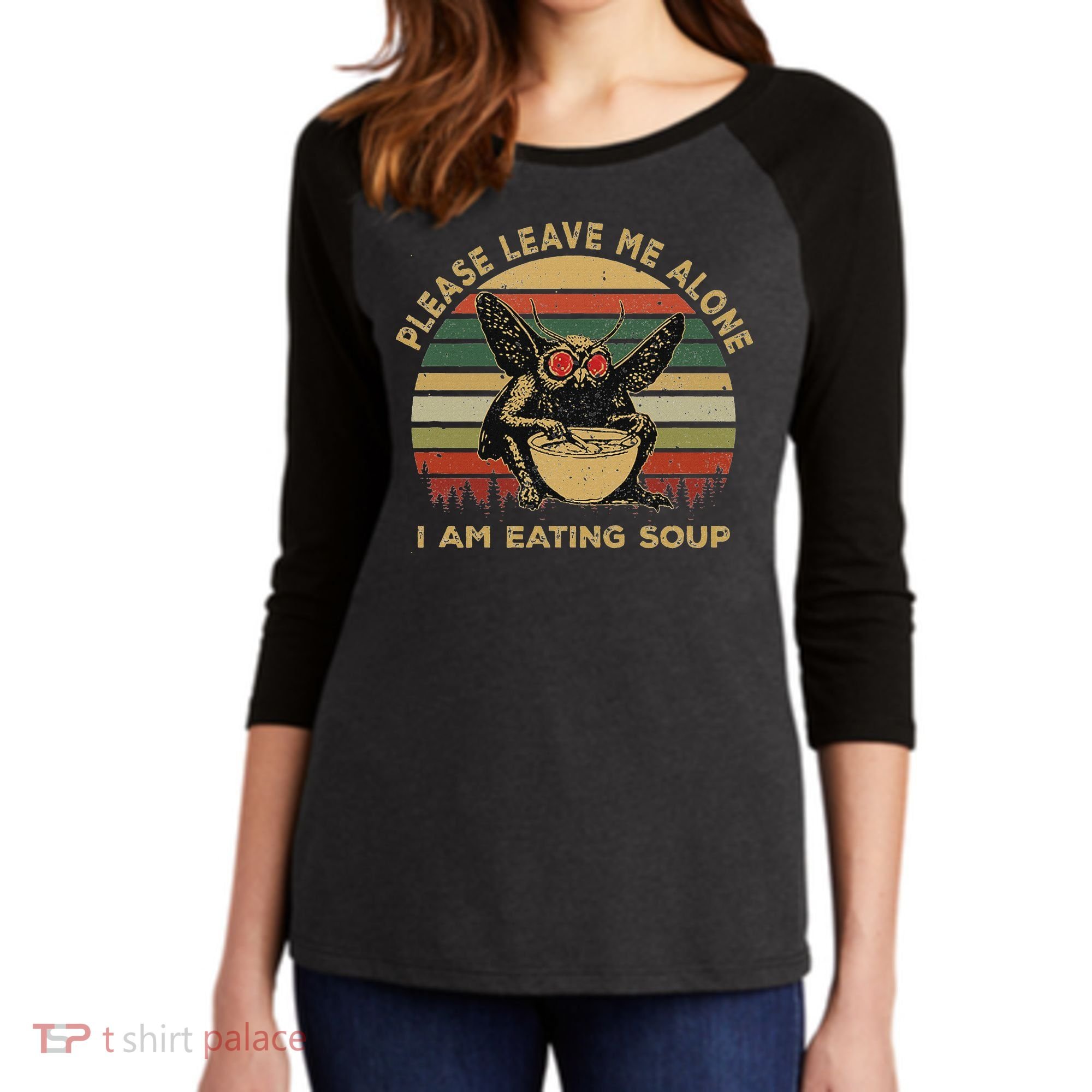 Mothman Eating Soup Please Leave Me Alone I Am Eating Soup Women's Tri-Blend 3/4-Sleeve Raglan Shirt