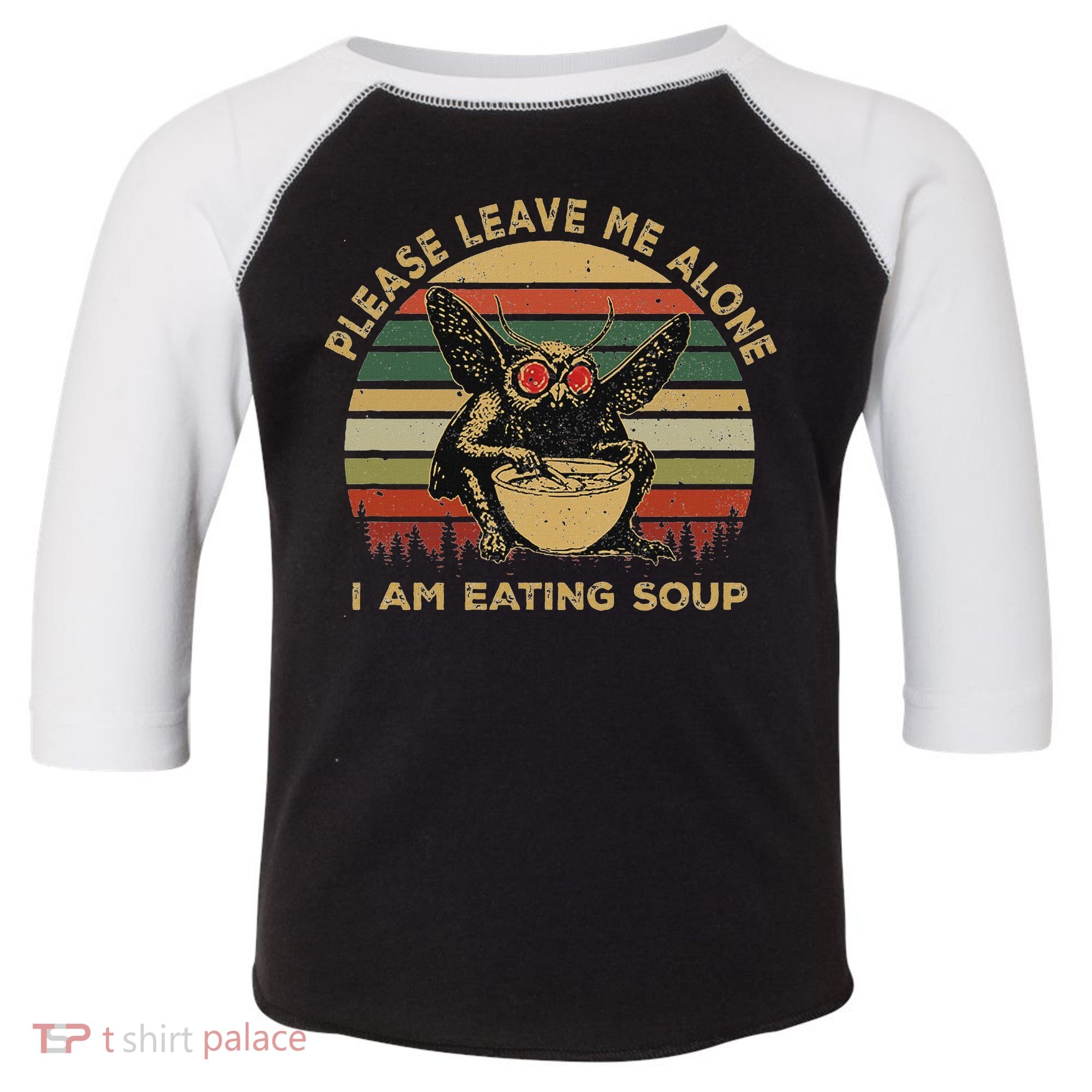 Mothman Eating Soup Please Leave Me Alone I Am Eating Soup Toddler Fine Jersey T-Shirt