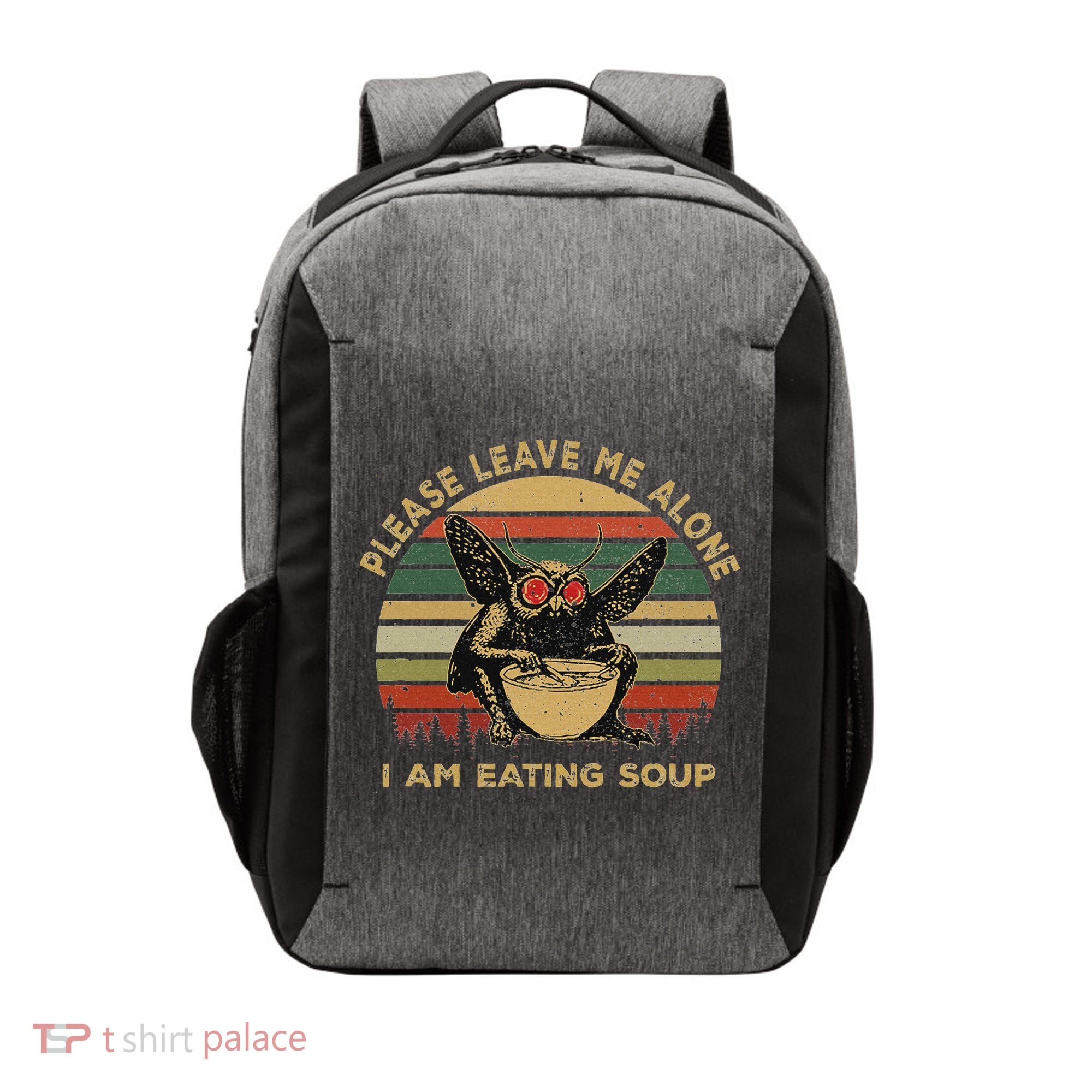 Mothman Eating Soup Please Leave Me Alone I Am Eating Soup Vector Backpack