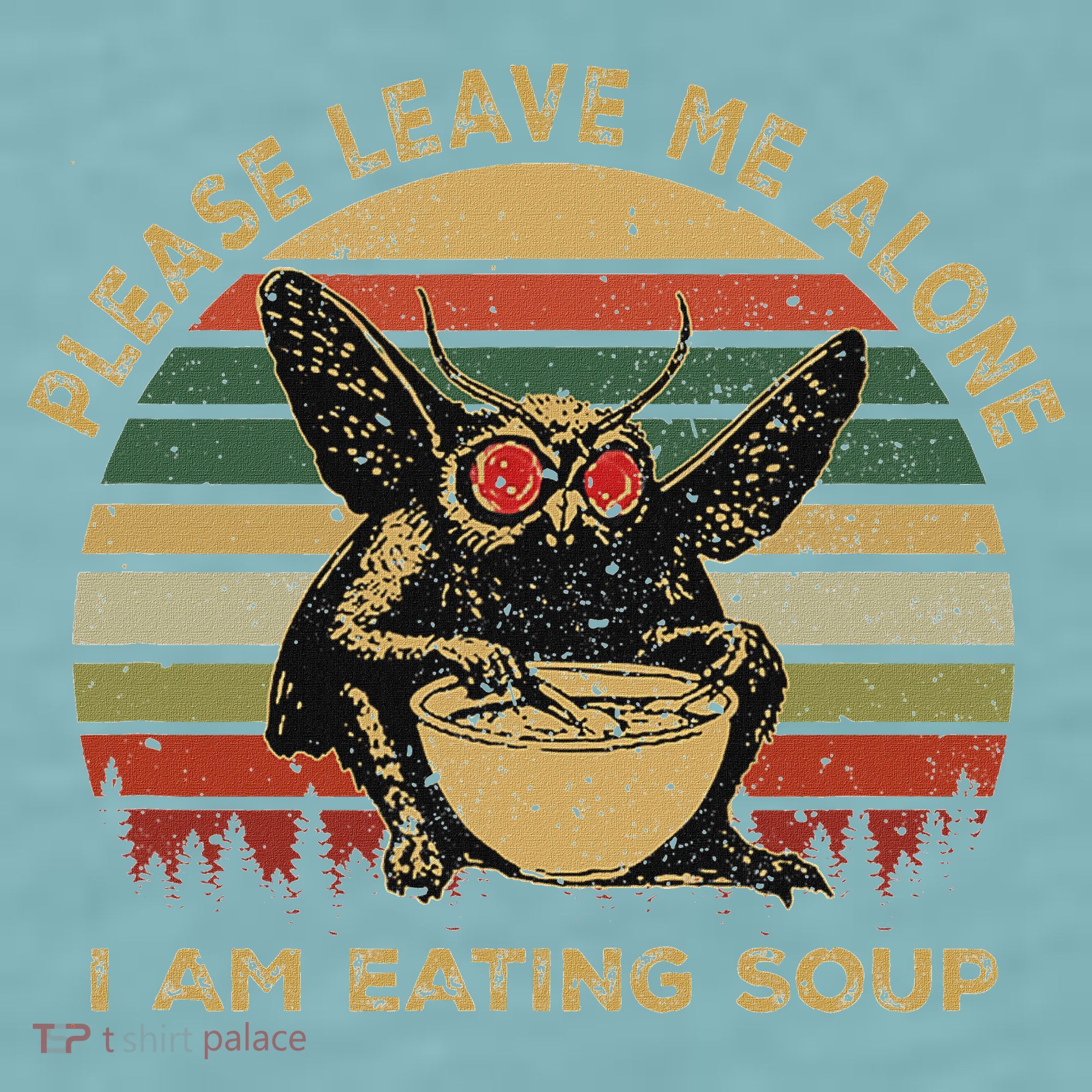 Mothman Eating Soup Please Leave Me Alone I Am Eating Soup Sueded Cloud Jersey T-Shirt