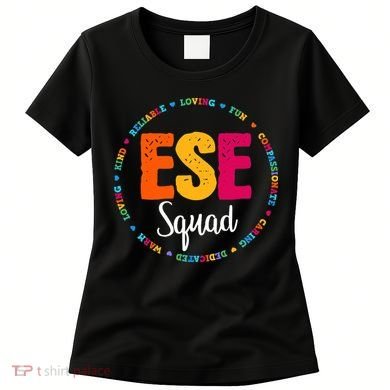 Matching ESE Squad First Last Day Team Teacher Student Tribe Women's T-Shirt