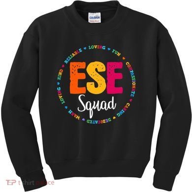 Matching ESE Squad First Last Day Team Teacher Student Tribe Kids Sweatshirt