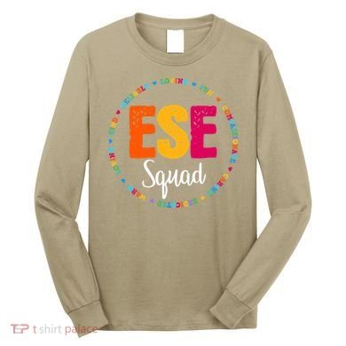 Matching ESE Squad First Last Day Team Teacher Student Tribe Long Sleeve Shirt