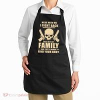 Mess With My Family And They'll Never Find Your Body Apron thumb 2