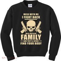 Mess With My Family And They'll Never Find Your Body Kids Sweatshirt thumb 0