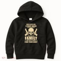 Mess With My Family And They'll Never Find Your Body Kids Hoodie thumb 0