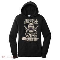 Mess With My Wife And They'll Never Find Your Body Women's Hoodie thumb 0