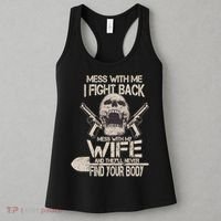 Mess With My Wife And They'll Never Find Your Body Women's Tank Top thumb 3