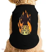 Mess With The Best Burn Like The Rest Doggie Tank thumb 0