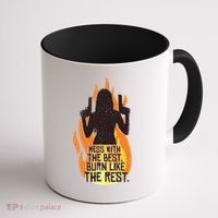 Mess With The Best Burn Like The Rest Coffee Mug thumb 1