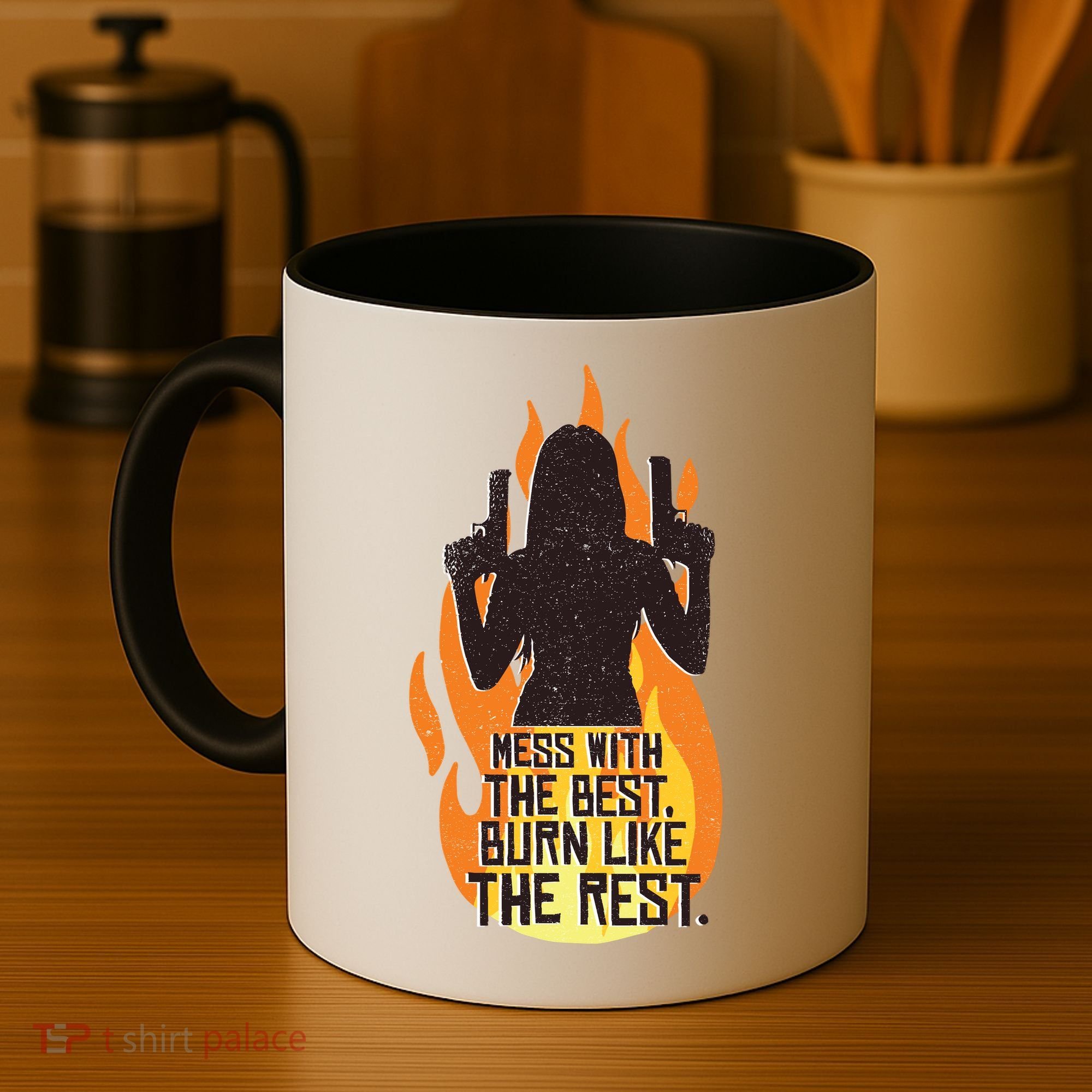 Mess With The Best Burn Like The Rest Coffee Mug