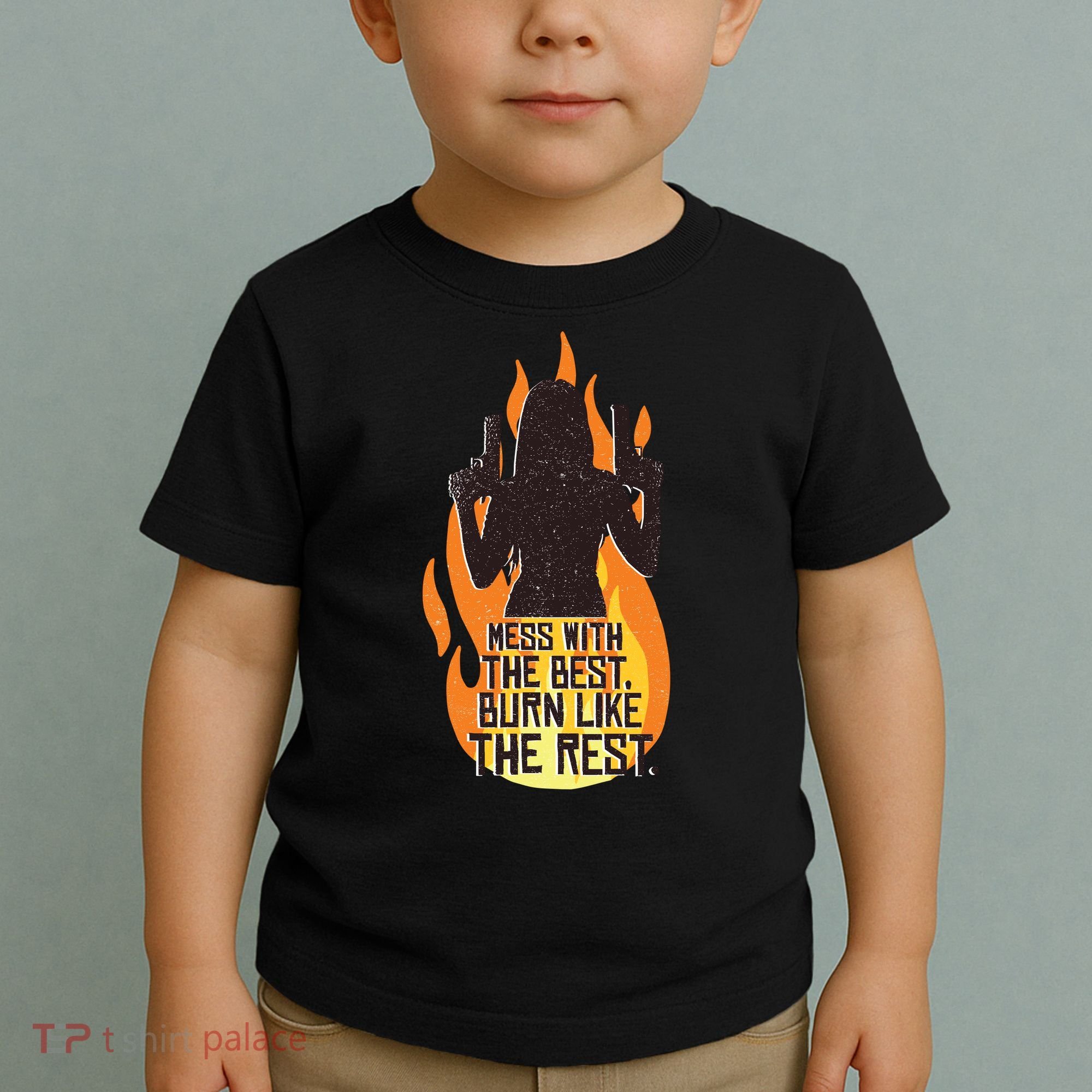 Mess With The Best Burn Like The Rest Toddler T-Shirt