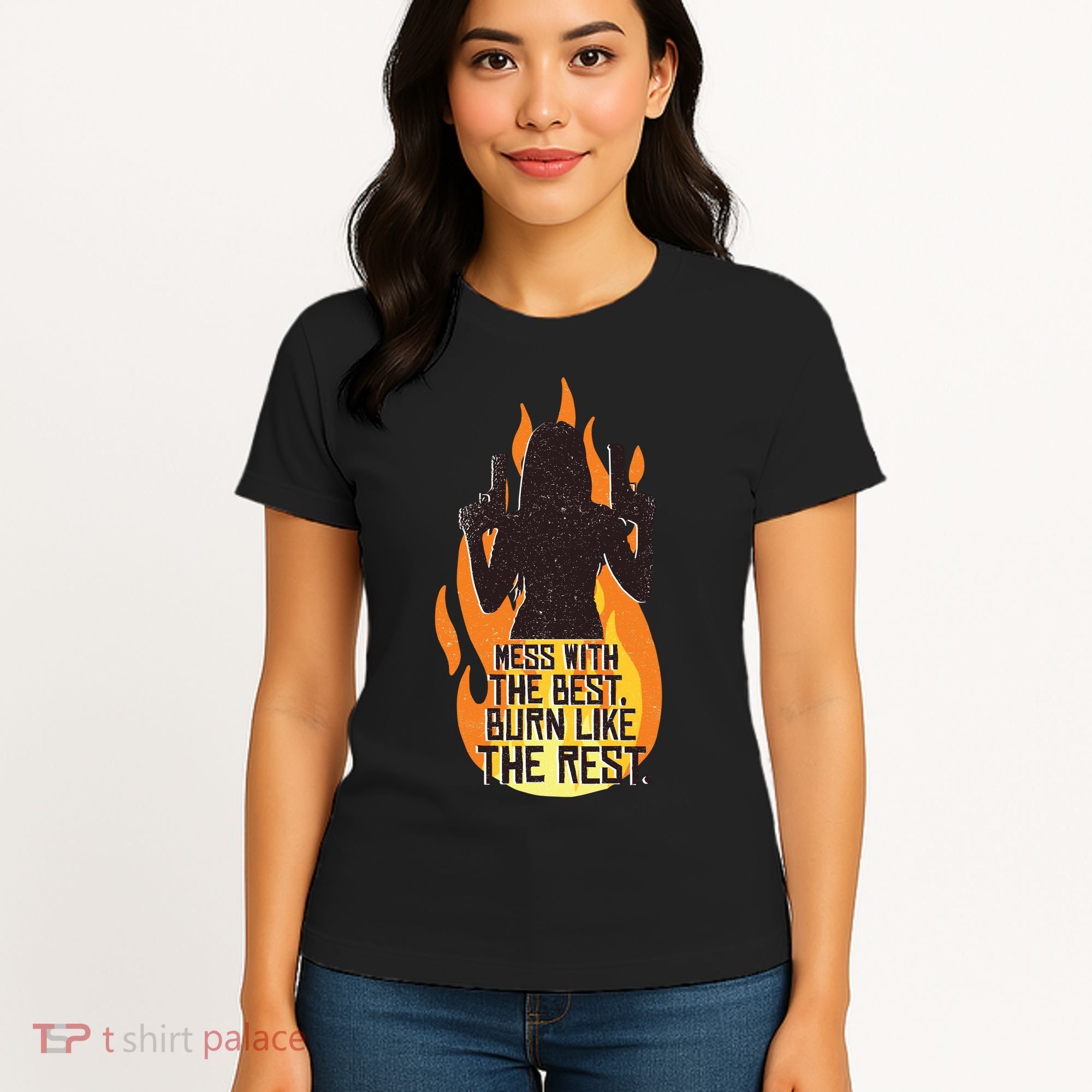 Mess With The Best Burn Like The Rest Women's T-Shirt