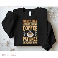 Messy Bun Lesson Plans Funny Teacher Sweatshirt thumb 2