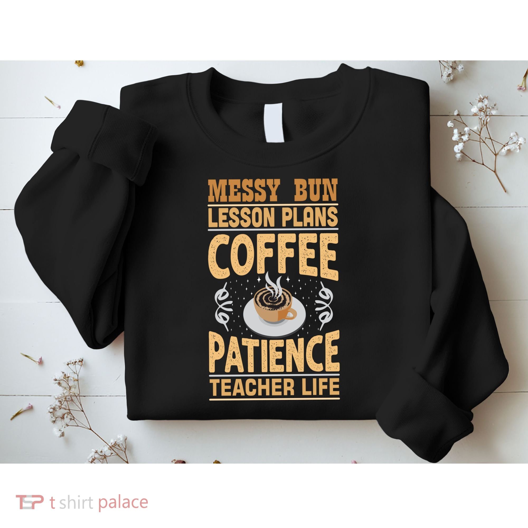 Messy Bun Lesson Plans Funny Teacher Sweatshirt
