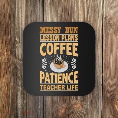 Messy Bun Lesson Plans Funny Teacher Coaster