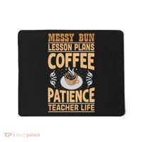 Messy Bun Lesson Plans Funny Teacher Mousepad thumb 0