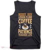 Messy Bun Lesson Plans Funny Teacher Tank Top thumb 0