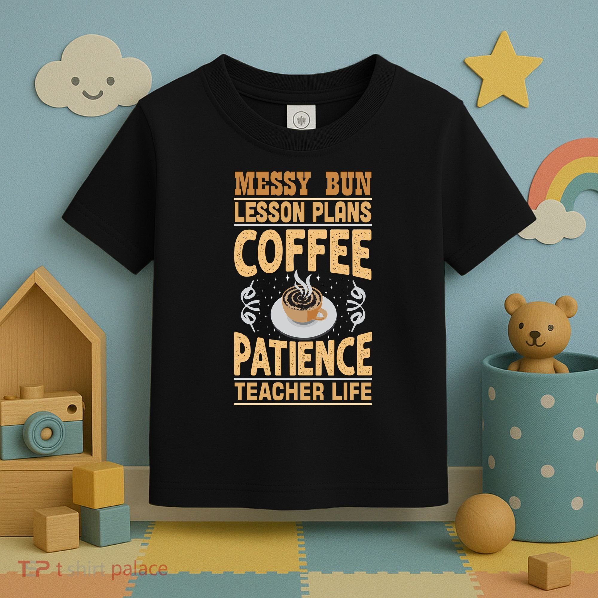 Messy Bun Lesson Plans Funny Teacher Toddler T-Shirt