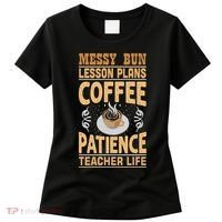 Messy Bun Lesson Plans Funny Teacher Women's T-Shirt thumb 0