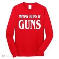 Messy Buns And Guns Long Sleeve Shirt thumb 0