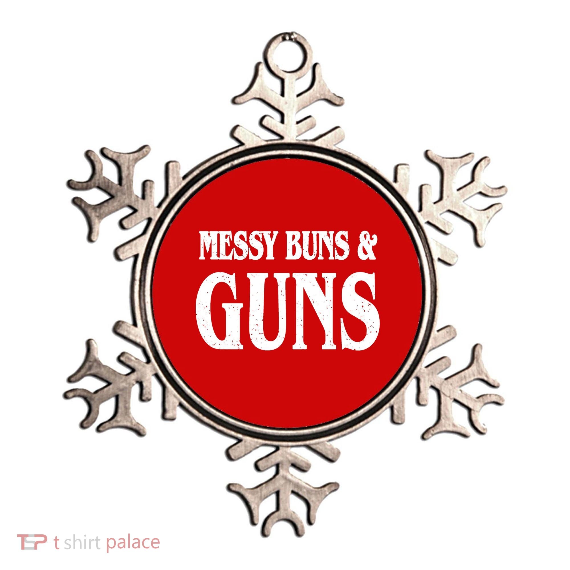 Messy Buns And Guns Ornament